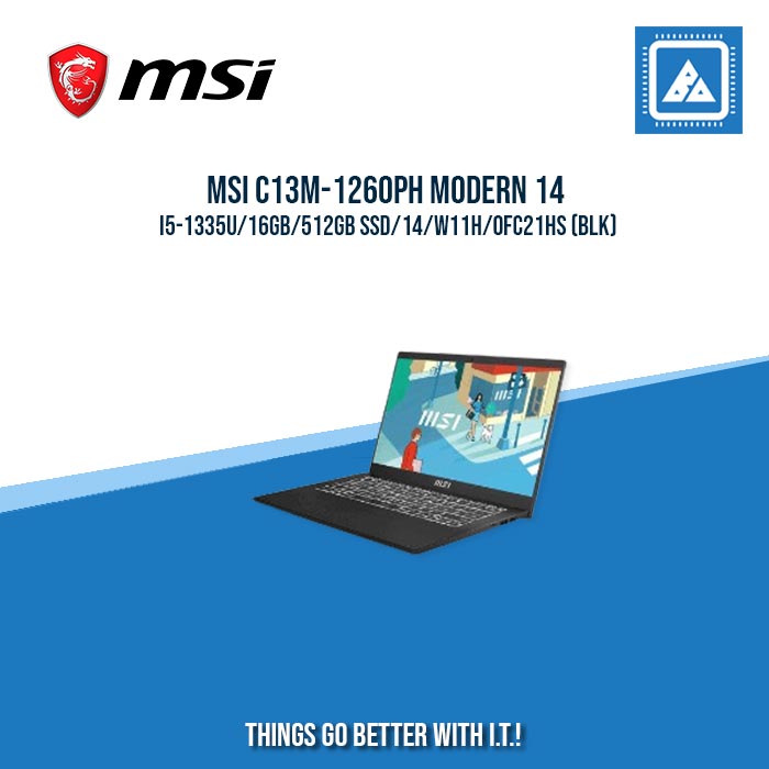 MSI C13M-1260PH MODERN 14 I5-1335U/16GB/512GB SSD/14/W11H | BEST FOR STUDENTS AND FREELANCERS LAPTOP MSI C13M-1260PH MODERN 14 I5-1335U/16GB/512GB SSD/14/W11H | BEST FOR STUDENTS AND FREELANCERS LAPTOP